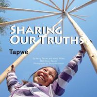 Cover image for Sharing Our Truths Tapwe