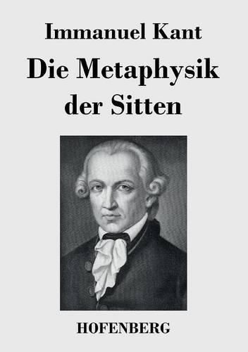 Cover image for Die Metaphysik der Sitten