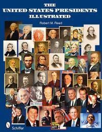 Cover image for The United States Presidents Illustrated