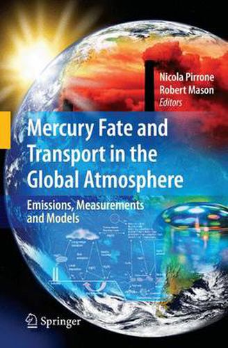 Cover image for Mercury Fate and Transport in the Global Atmosphere: Emissions, Measurements and Models