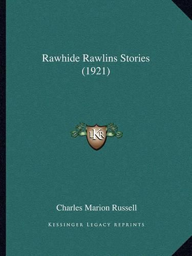 Rawhide Rawlins Stories (1921)