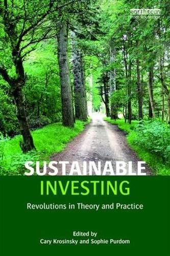 Cover image for Sustainable Investing: Revolutions in theory and practice