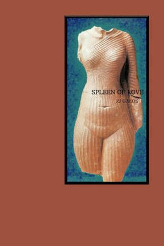 Cover image for Spleen of Love: A Novel