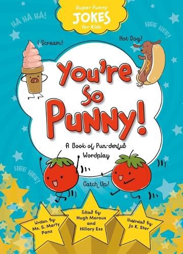 You're So Punny!: A Book of Pun-Derful Wordplay