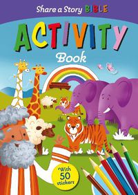 Cover image for Share a Story Bible Activity Book