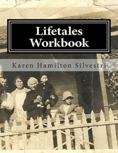 Cover image for Lifetales Workbook: Writing Your Life Stories