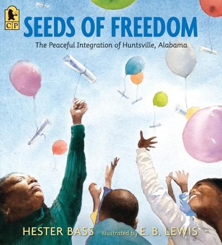 Cover image for Seeds of Freedom: The Peaceful Integration of Huntsville, Alabama