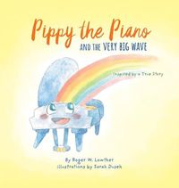 Cover image for Pippy the Piano and the Very Big Wave