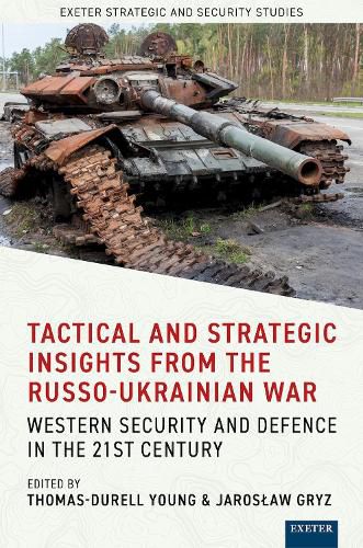 Cover image for Tactical and Strategic Insights from the Russo-Ukrainian War