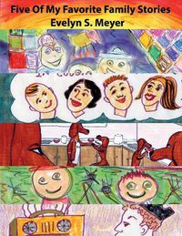 Cover image for Five Of My Favorite Family Stories