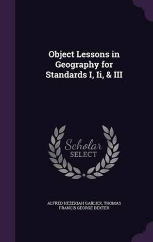 Object Lessons in Geography for Standards I, II, & III