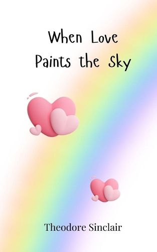 Cover image for When Love Paints the Sky