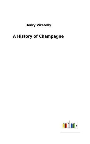 A History of Champagne