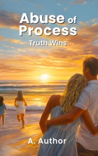 Cover image for Abuse of Process