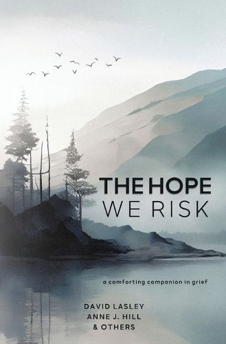 The Hope We Risk