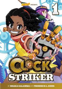Cover image for Clock Striker, Volume 1: I'm Gonna Be a SMITH!