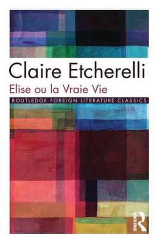 Cover image for Elise ou la Vraie Vie