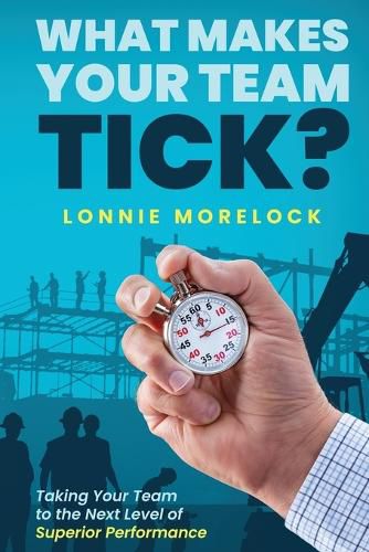 Cover image for What Makes Your Team Tick?