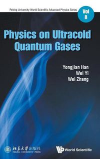 Cover image for Physics On Ultracold Quantum Gases