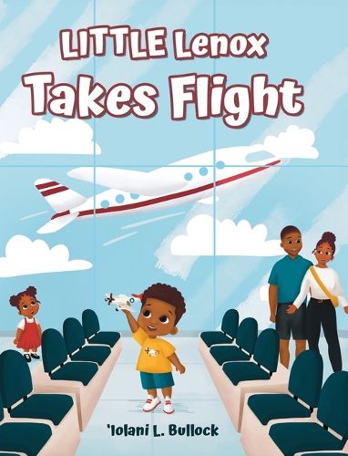 Cover image for LITTLE Lenox Takes Flight