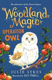 Cover image for Woodland Magic 4: Operation Owl
