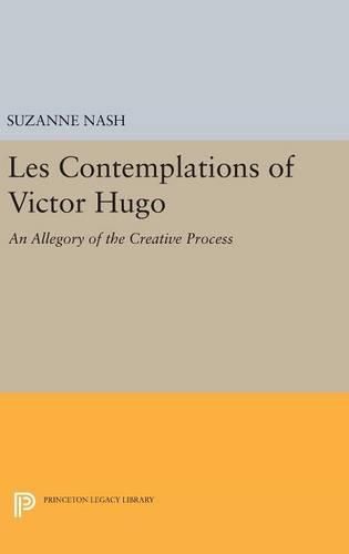 Cover image for LES CONTEMPLATIONS of Victor Hugo: An Allegory of the Creative Process