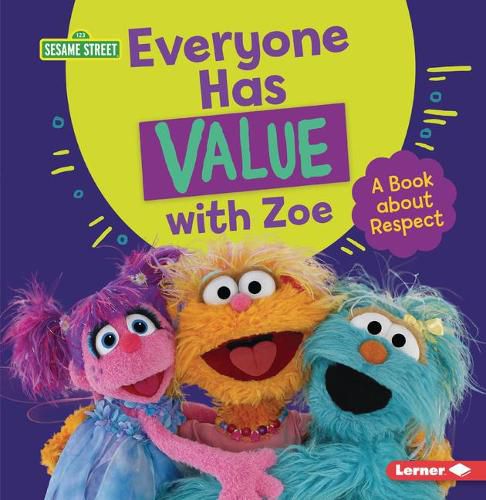 Everyone Has Value with Zoe: A Book About Respect