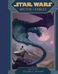 Cover image for Star Wars Myths & Fables