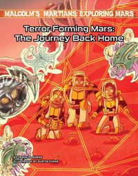 Cover image for Terror-Forming Mars: The Journey Back Home