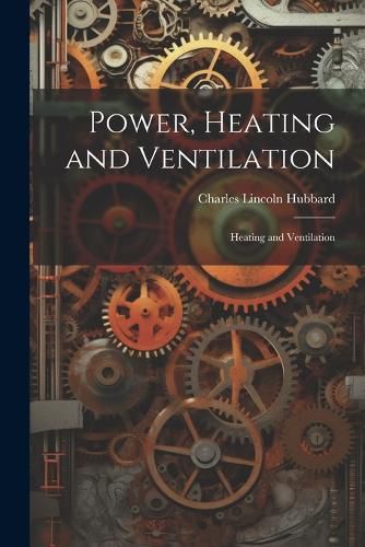 Cover image for Power, Heating and Ventilation