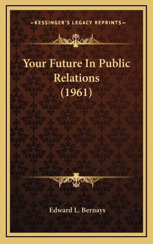 Your Future in Public Relations (1961)