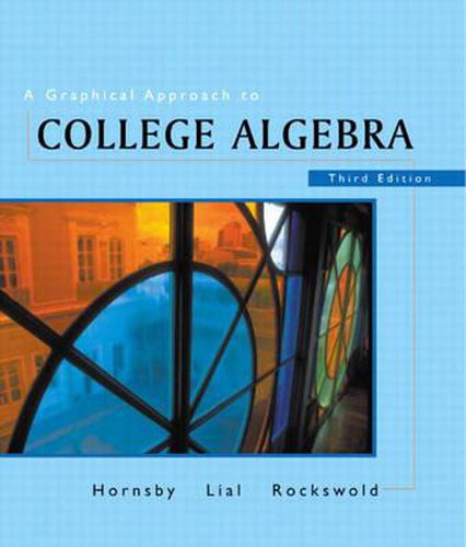 Cover image for A Graphical Approach to College Algebra
