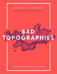 Cover image for Sad Topographies