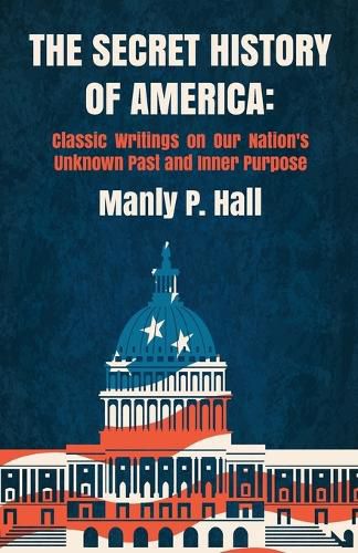 Cover image for The Secret History of America