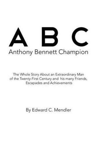 Cover image for A B C Anthony Bennett Champion