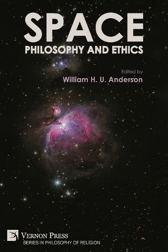 Cover image for Space, Philosophy and Ethics