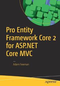 Cover image for Pro Entity Framework Core 2 for ASP.NET Core MVC