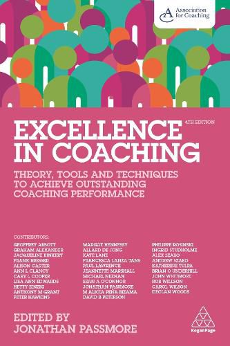 Cover image for Excellence in Coaching: Theory, Tools and Techniques to Achieve Outstanding Coaching Performance