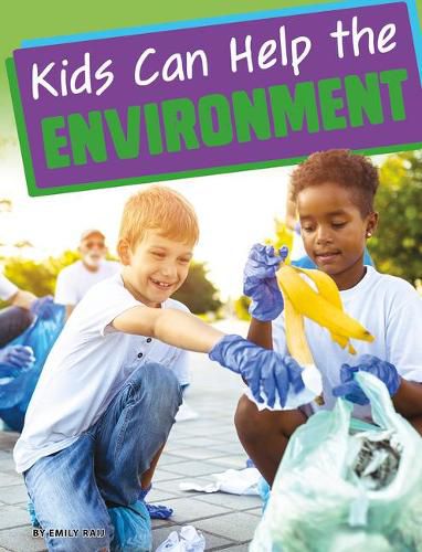 Cover image for Kids Can Help the Environment