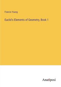 Cover image for Euclid's Elements of Geometry, Book 1