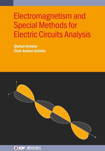 Cover image for Electromagnetism and Special Methods for Electric Circuits Analysis