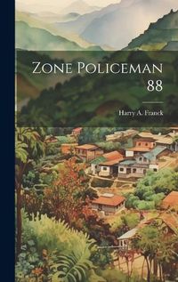 Cover image for Zone Policeman 88