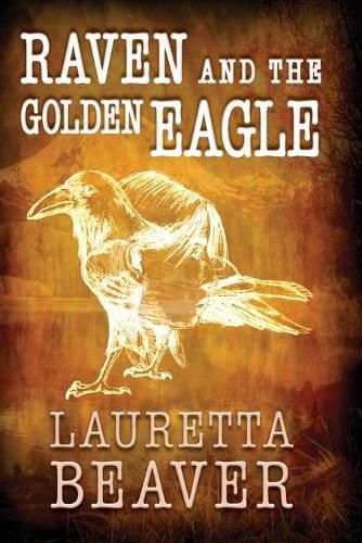 Cover image for Raven and the Golden Eagle