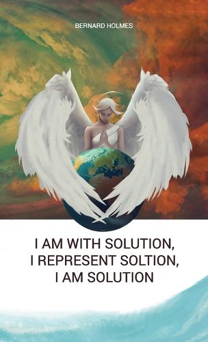 Cover image for I am with solution, I represent solution, I am solution