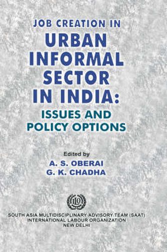 Cover image for Job Creation in Urban Informal Sector in India: Issues and Policy Options