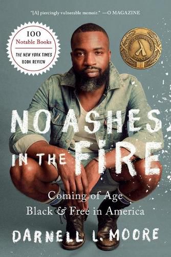 Cover image for No Ashes in the Fire: Coming of Age Black and Free in America