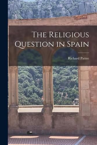 Cover image for The Religious Question in Spain