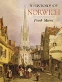 Cover image for A History of Norwich