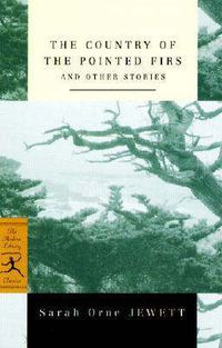 Cover image for Country of the Pointed Firs and Other Stories