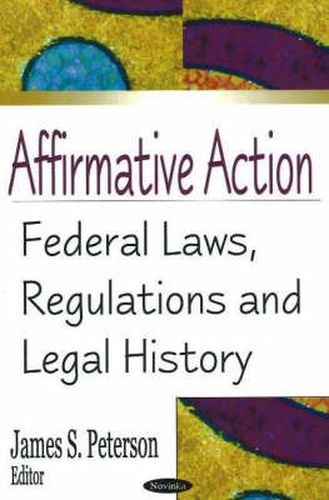 Affirmative Action: Federal Laws, Regulations & Legal History